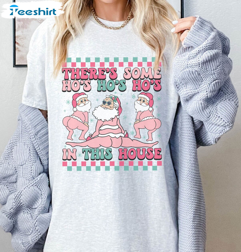 Comfort Colors There’s Some Ho Ho Ho In This House Shirt, Trendy Hoodie Sweater Gift For Christmas