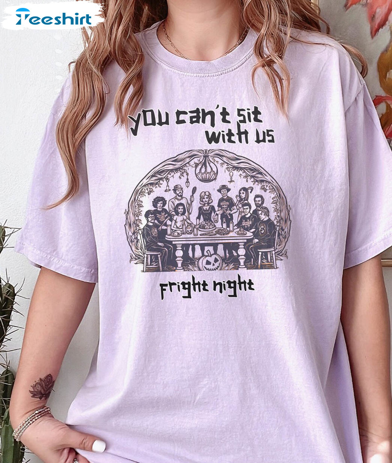 Comfort Colors You Cant Sit With Us Shirt, Funny Halloween Unisex T-shirt Short Sleeve