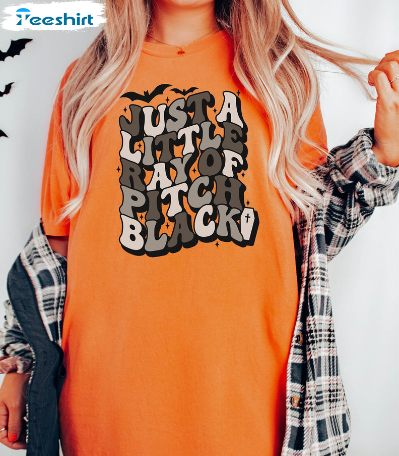 Comfort Just A Little Ray Of Pitch Black Shirt, Retro Halloween Party Sweater Long Sleeve