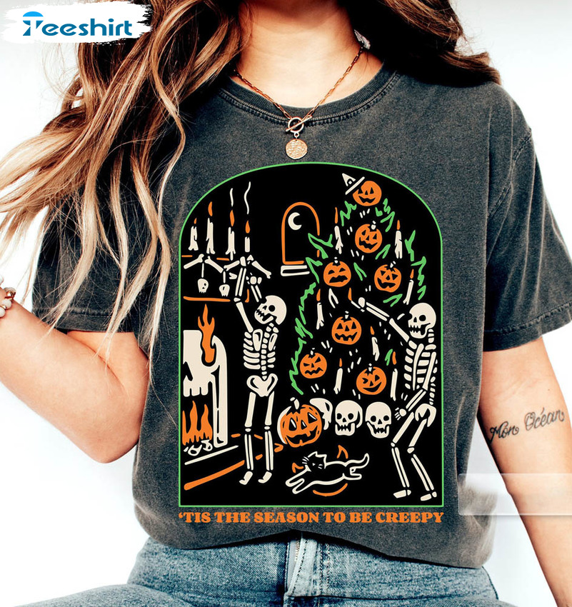 Comfort Tis The Season To Be Creepy Shirt, Spooky Skeleton Halloween Unisex Hoodie Crewneck