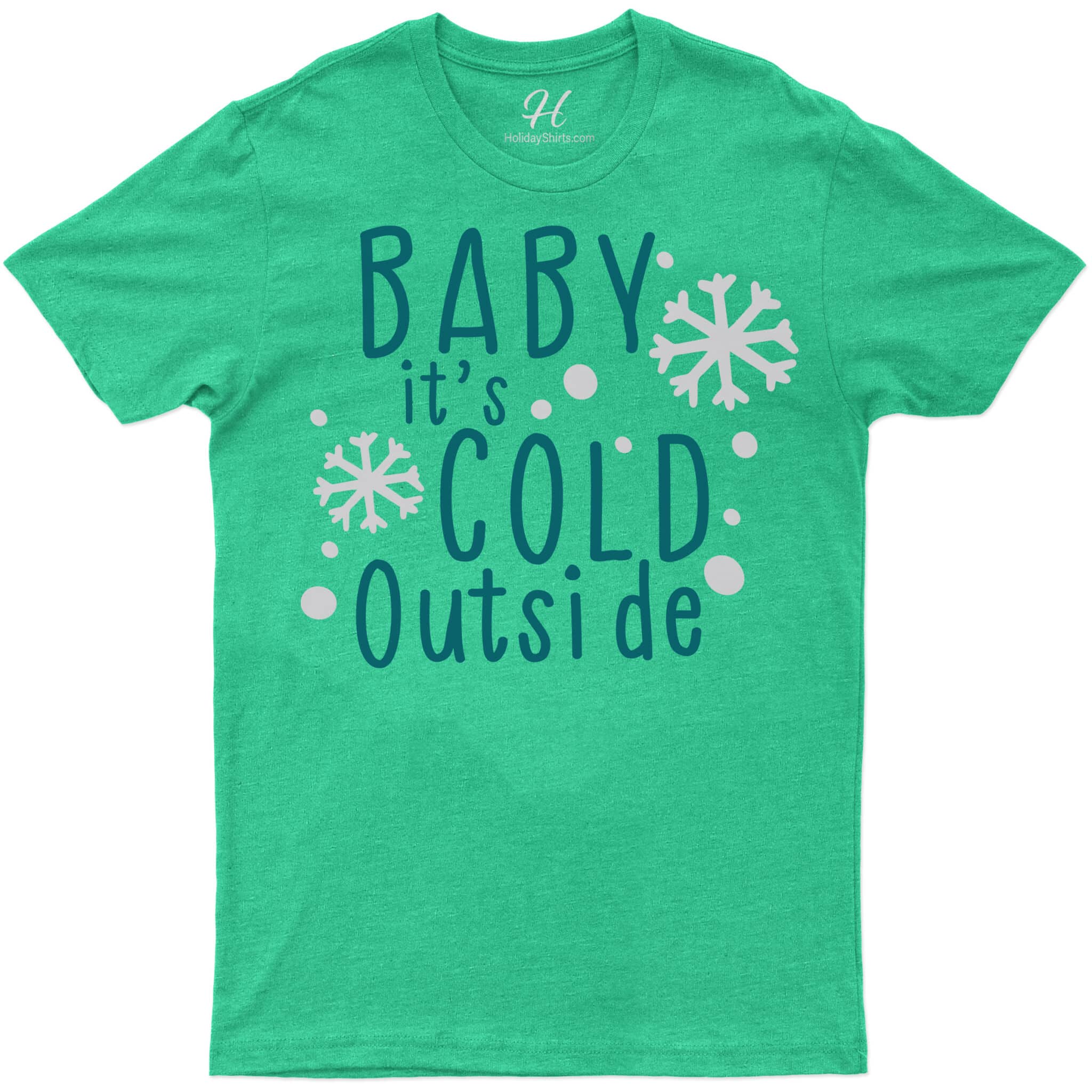 Cool ‘Baby It’s Cold Outside’ Holiday Shirt