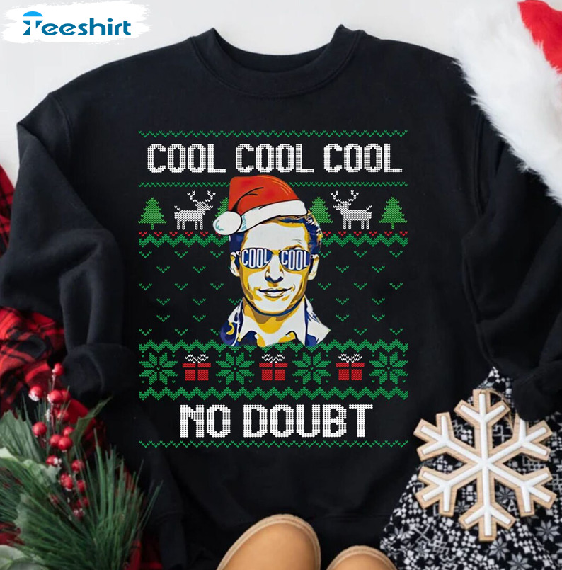 Cool Cool Cool No Doubt Vintage Shirt, Brooklyn Nine Nine Tv Series Christmas Tee Tops Hoodie