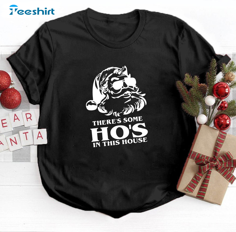 Cool Design There’s Some Ho Ho Ho In This House Shirt, Christmas Long Sleeve Unisex Hoodie