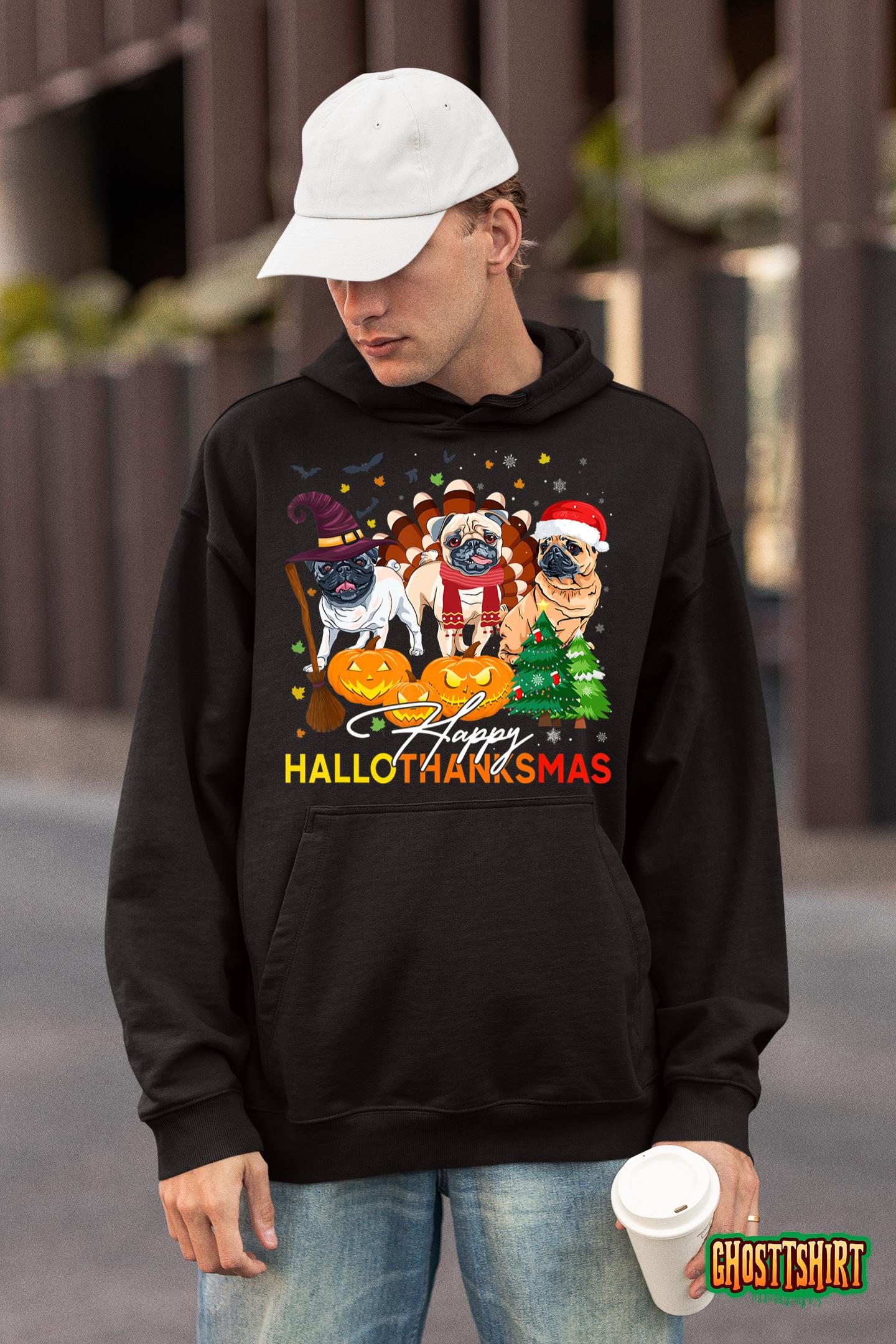 Cute Pug Happy Hallothanksmas Halloween Thanksgiving Xmas Hoodie