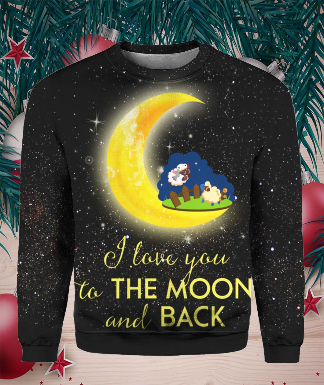 Cute Sheep I Love You To The Moon And Back 3D Ugly Sweater Hoodie shirt- Best Christmas Gifts 2023