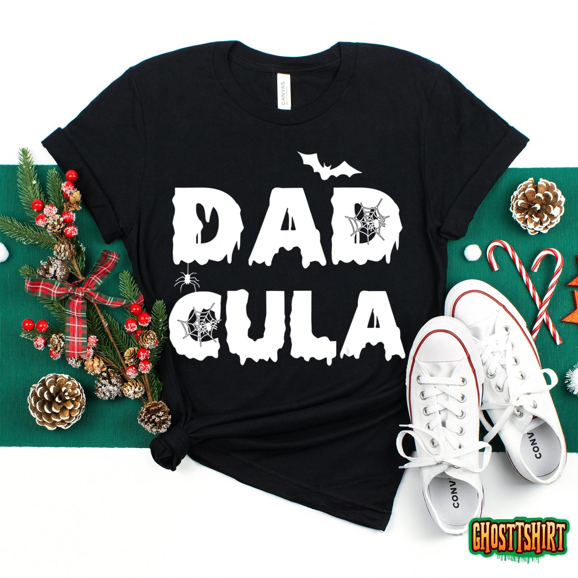 Dadcula Shirt Halloween Funny Letter Print Dad Top Men Women T-Shirt