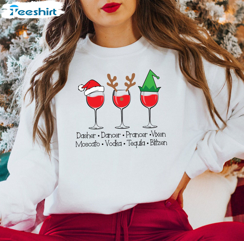 Dasher Dancer Prancer Vixen Vodka Tequila Blitzen Shirt, Drinking Christmas Crewneck Short Sleeve