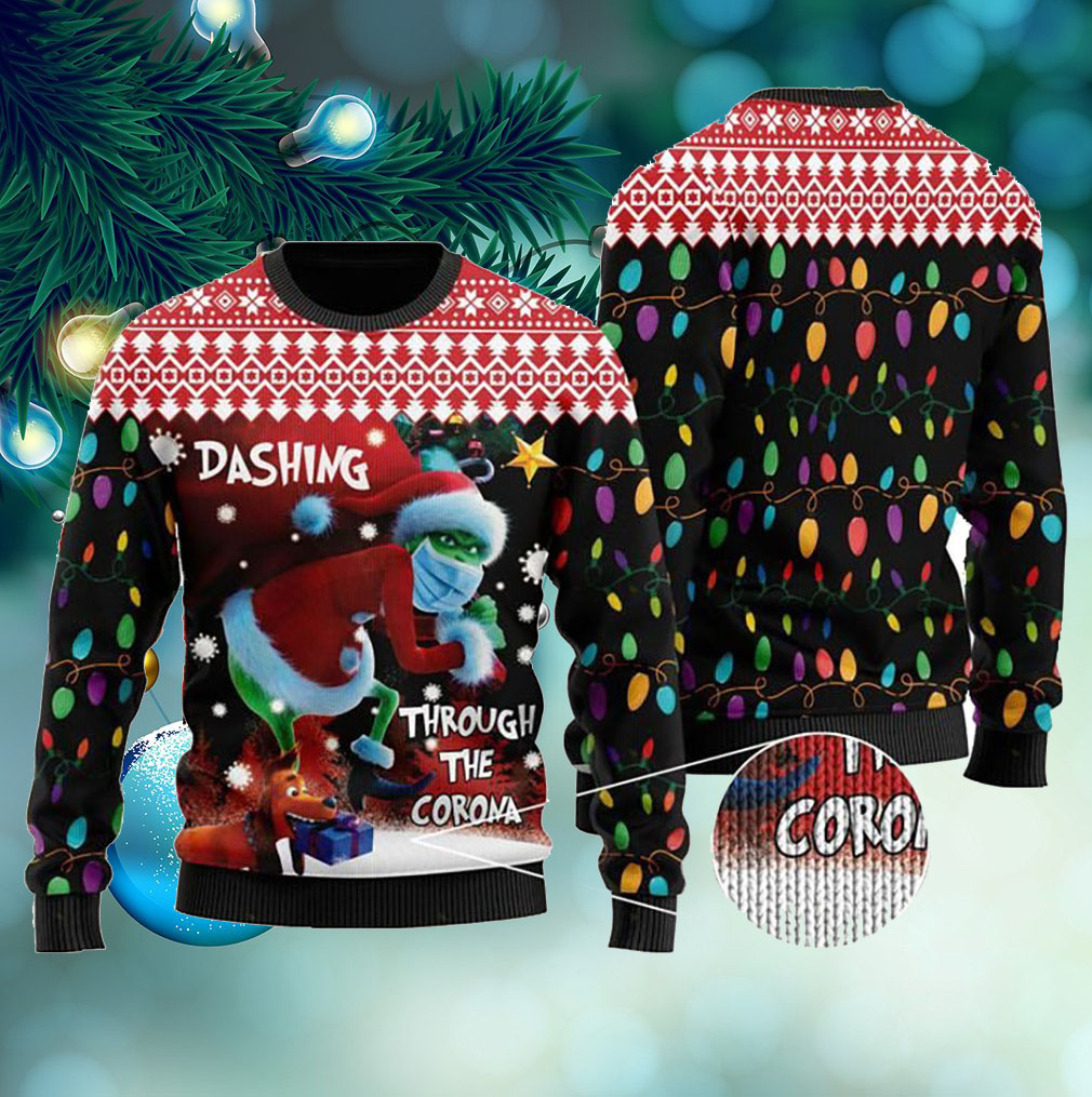 Dashing Through The Corona The Grinch Ugly Sweater For Some One Who Loves The Grinch On Christmas Days- Best Christmas Gifts 2023