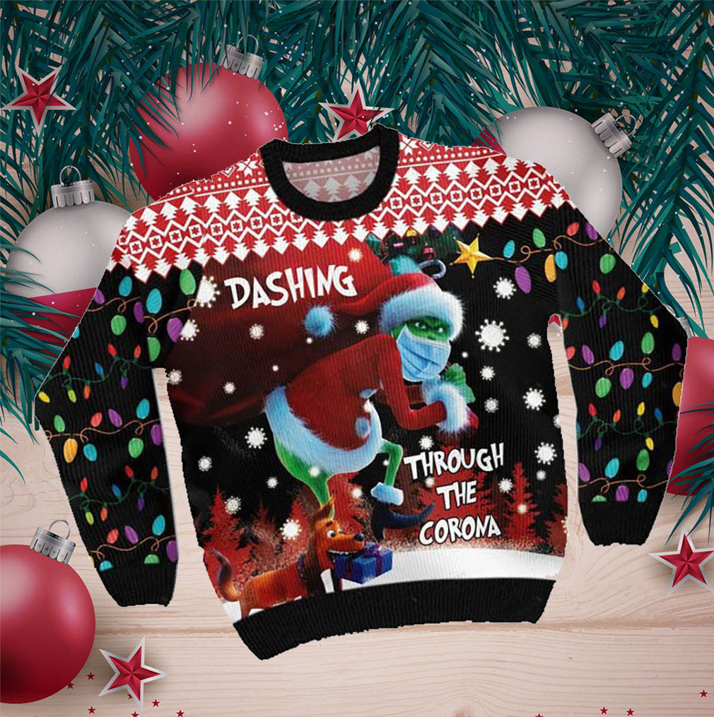 Dashing Through The Corona The Grinch Ugly Sweater For Some One Who Loves The Grinch On Christmas Days- Best Christmas Gifts 2023