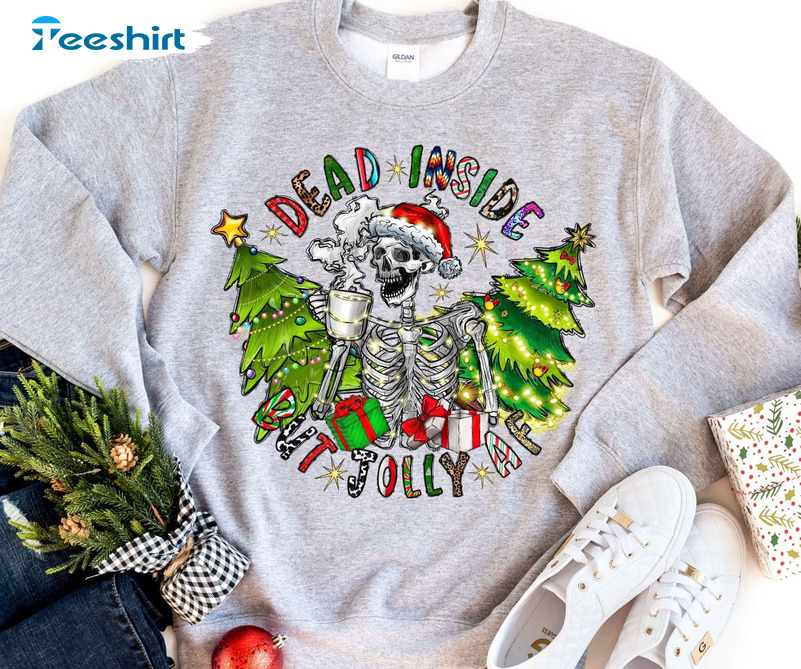 Dead Inside But Jolly AF Shirt, Christmas Skeleton Sweatshirt Long Sleeve Vintage Style