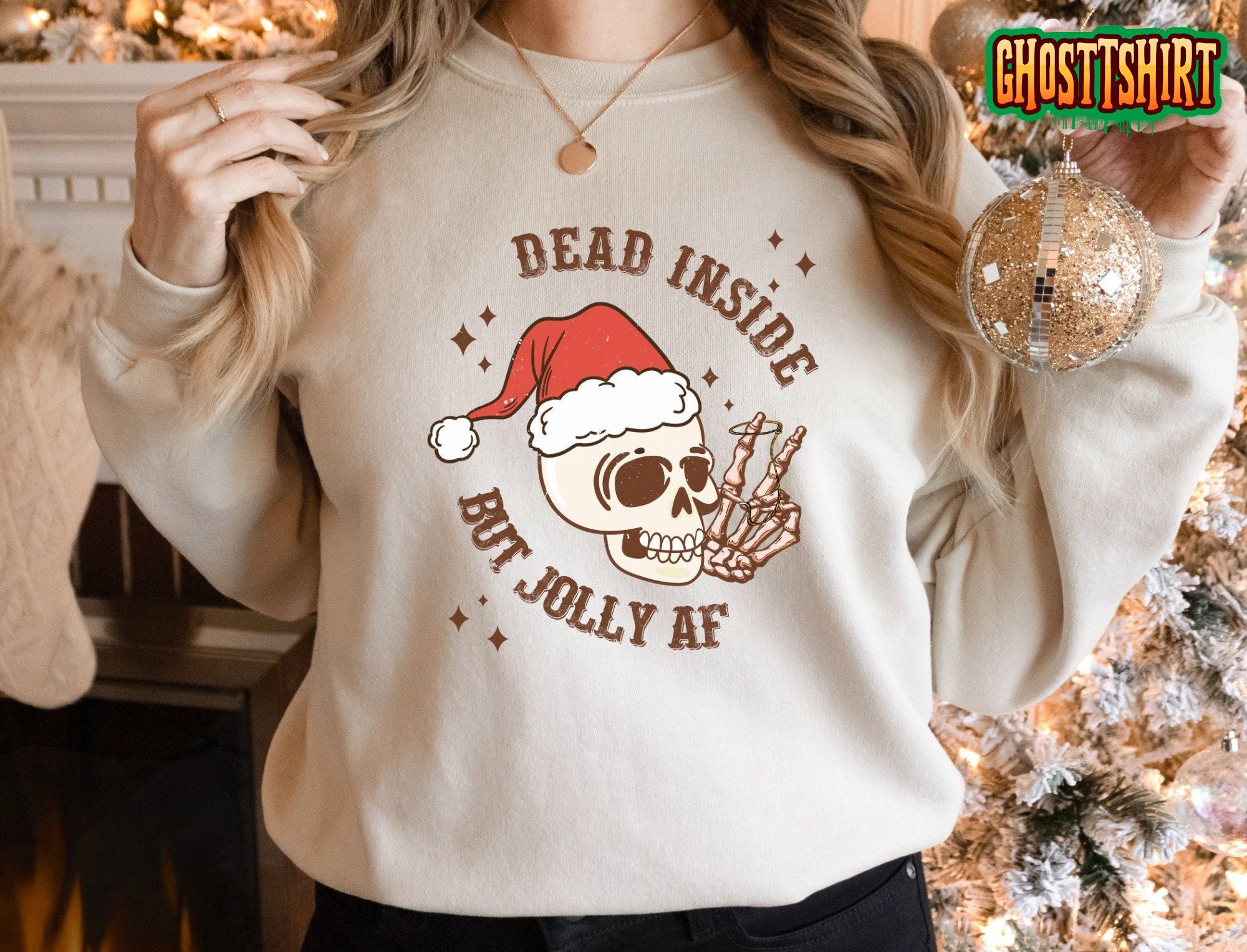 Dead Inside But Jolly AF Sweatshirt