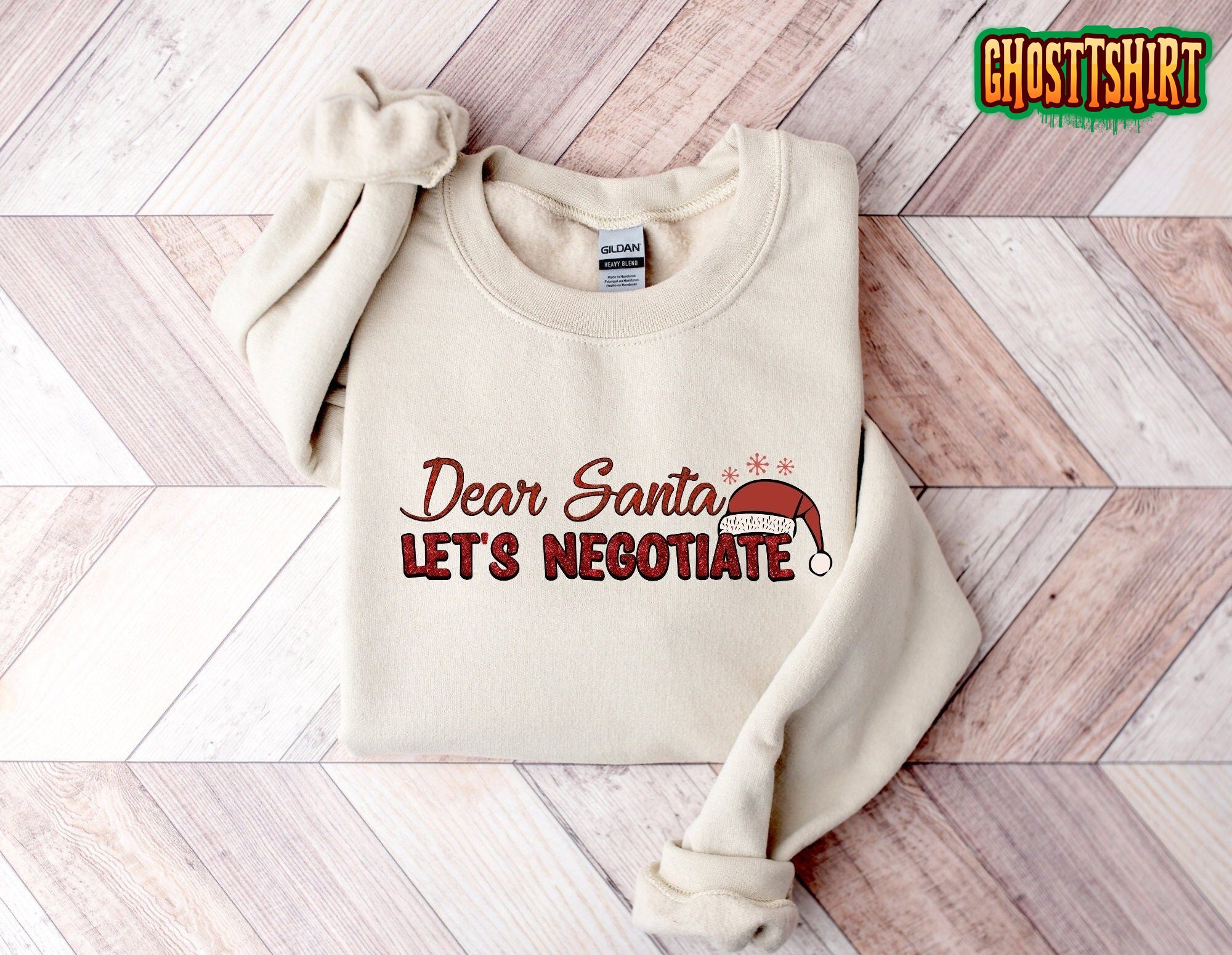 Dear Santa Negotiate Sweatshirt