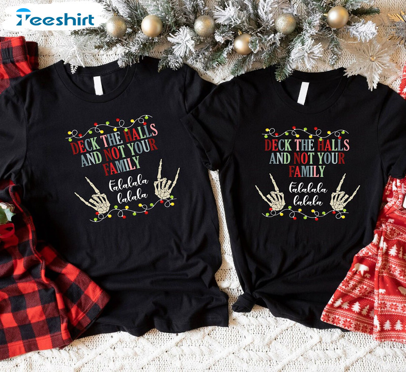 Deck The Halls Not Family Shirt, Fa La La La Christmas Short Sleeve Unisex Hoodie