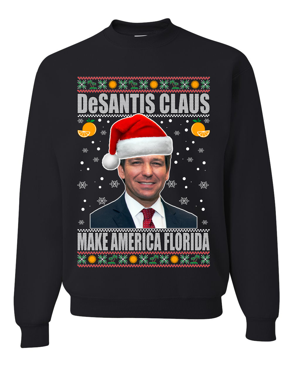 DeSantis Claus Merry Ugly Christmas Sweater- Best Christmas Gifts 2023