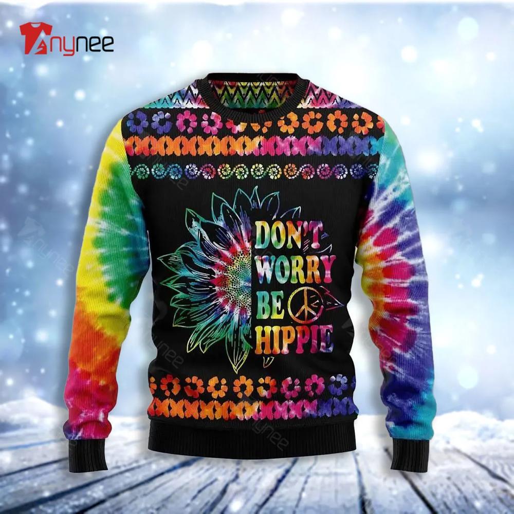 Do Not Worry Be Hippies Tie Dye Color Ugly Christmas Sweater- Best Christmas Gifts 2023