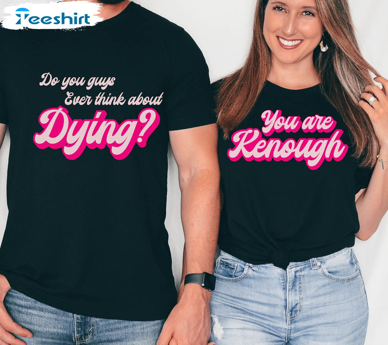 Do You Ever Think About Dying Shirt, Funny Halloween Short Sleeve Unisex T-shirt