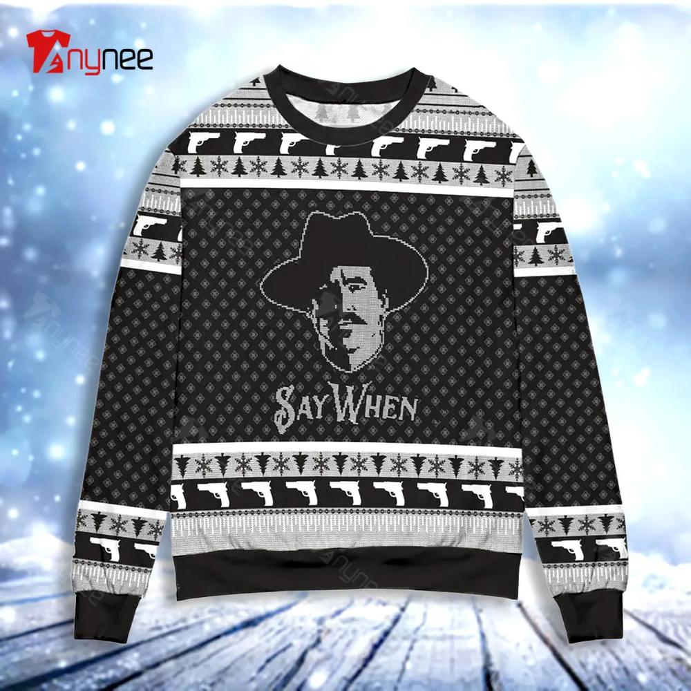 Doc Holliday Tombstone Say When Womens Ugly Christmas Sweater- Best Christmas Gifts 2023