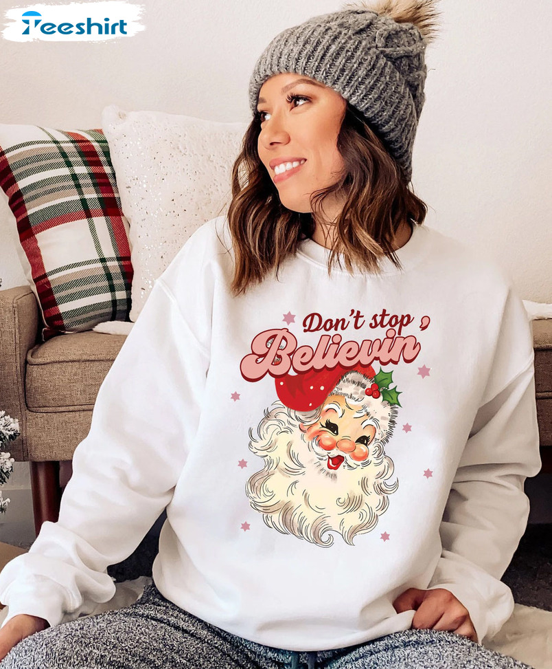 Don’t Stop Believin Shirt, Christmas Vintage Crewneck Unisex T-shirt