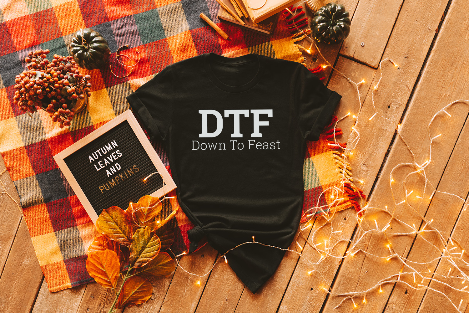 Down To Feast – Funny Thanksgiving Shirts