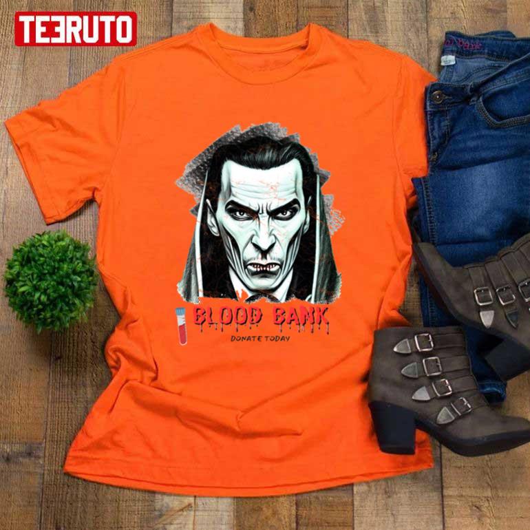 Dracula Blood Bank Donate Today Halloween Unisex T-Shirt