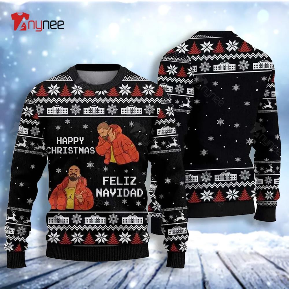 Drake Happy Christmas Feliz Navidad Ugly Christmas Sweater- Best Christmas Gifts 2023