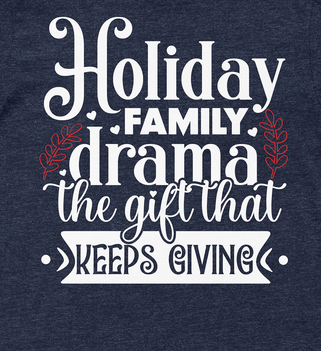 Drama Holiday Shirt: The Everlasting Gift – Christmas