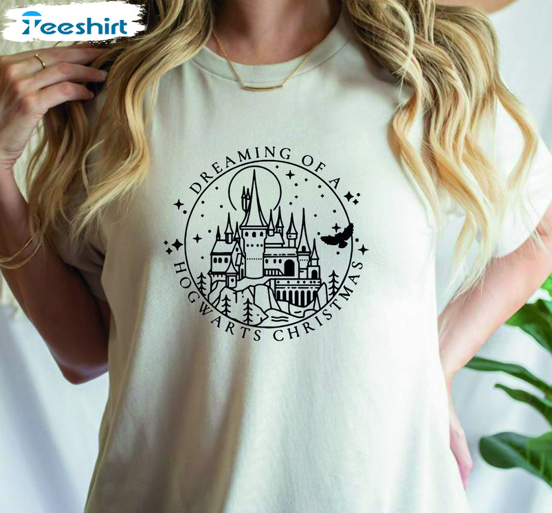 Dreaming Of A Hogwarts Christmas Shirt, Hogwarts Castle Tee Tops Hoodie