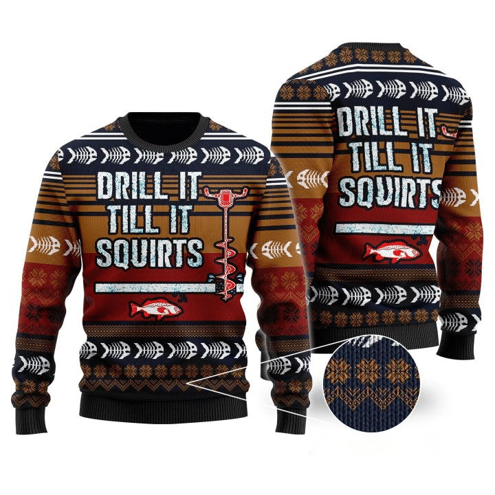 Drill It Till It Squirts Ugly Christmas Sweater | For Men & Women | Adult | US1694- Best Christmas Gifts 2023