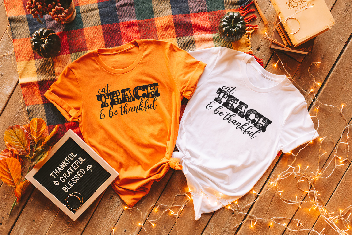 Eat, Teach, Be Thankful | Thanksgiving Teacher Shirt Favor