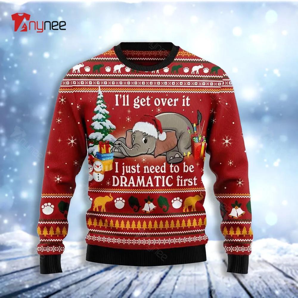 Elephant I Ll Get Over It Ugly Christmas Sweater- Best Christmas Gifts 2023