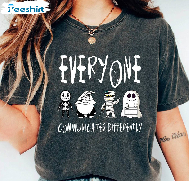 Everyone Communicates Differently Halloween Shirt, Sped Teacher Long Sleeve Unisex Hoodie