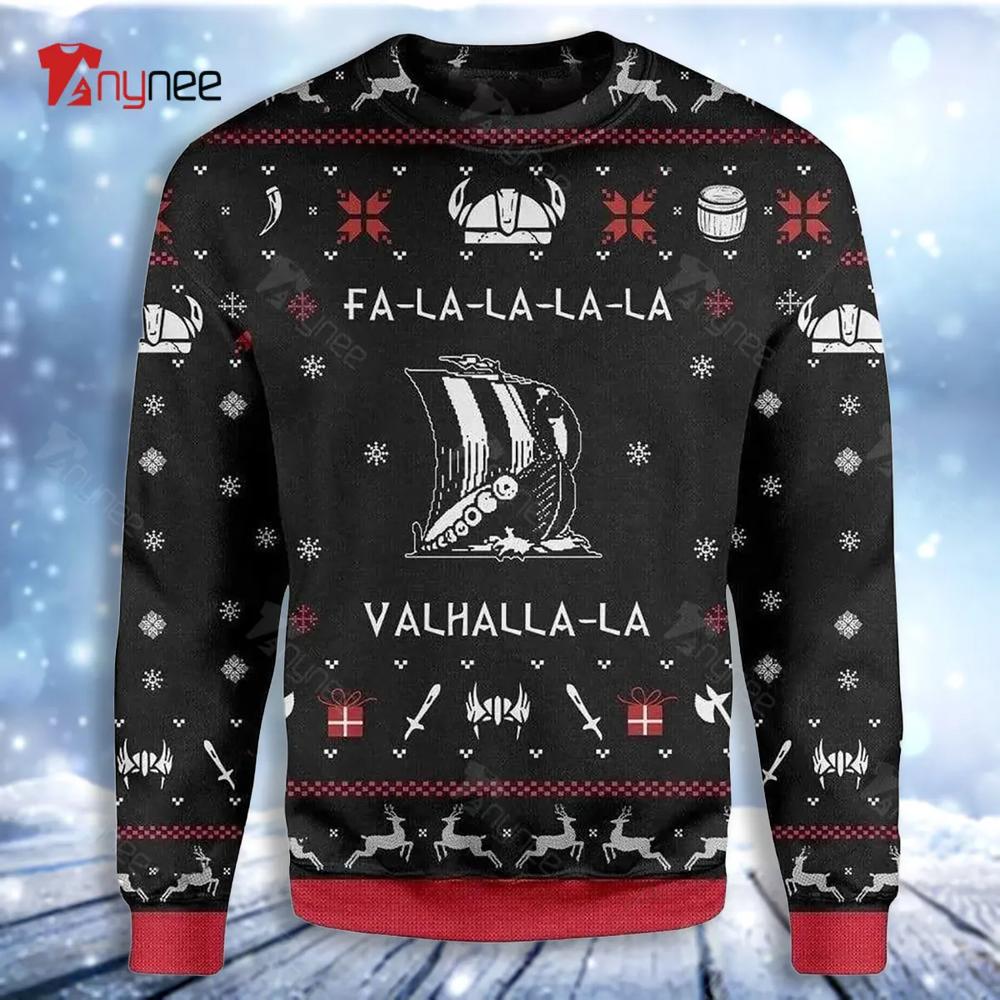 Fa-La-La-La-La Valhalla-La Christmas For Ugly Christmas Sweater- Best Christmas Gifts 2023