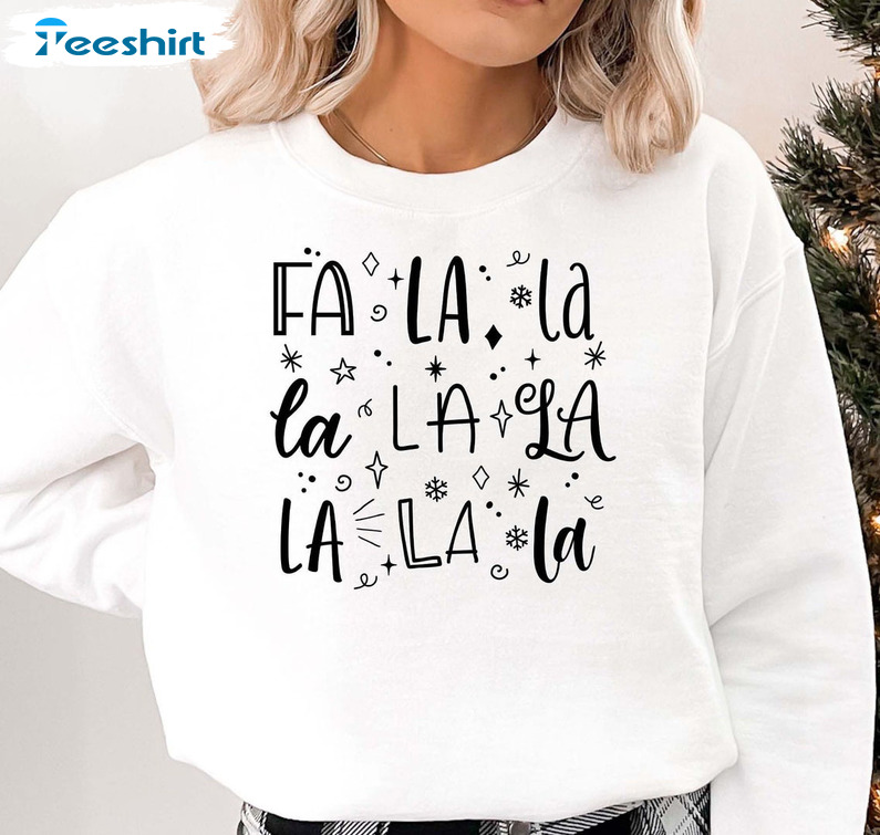 Fa La La Sweatshirt, Christmas Festival Unisex Hoodie Long Sleeve