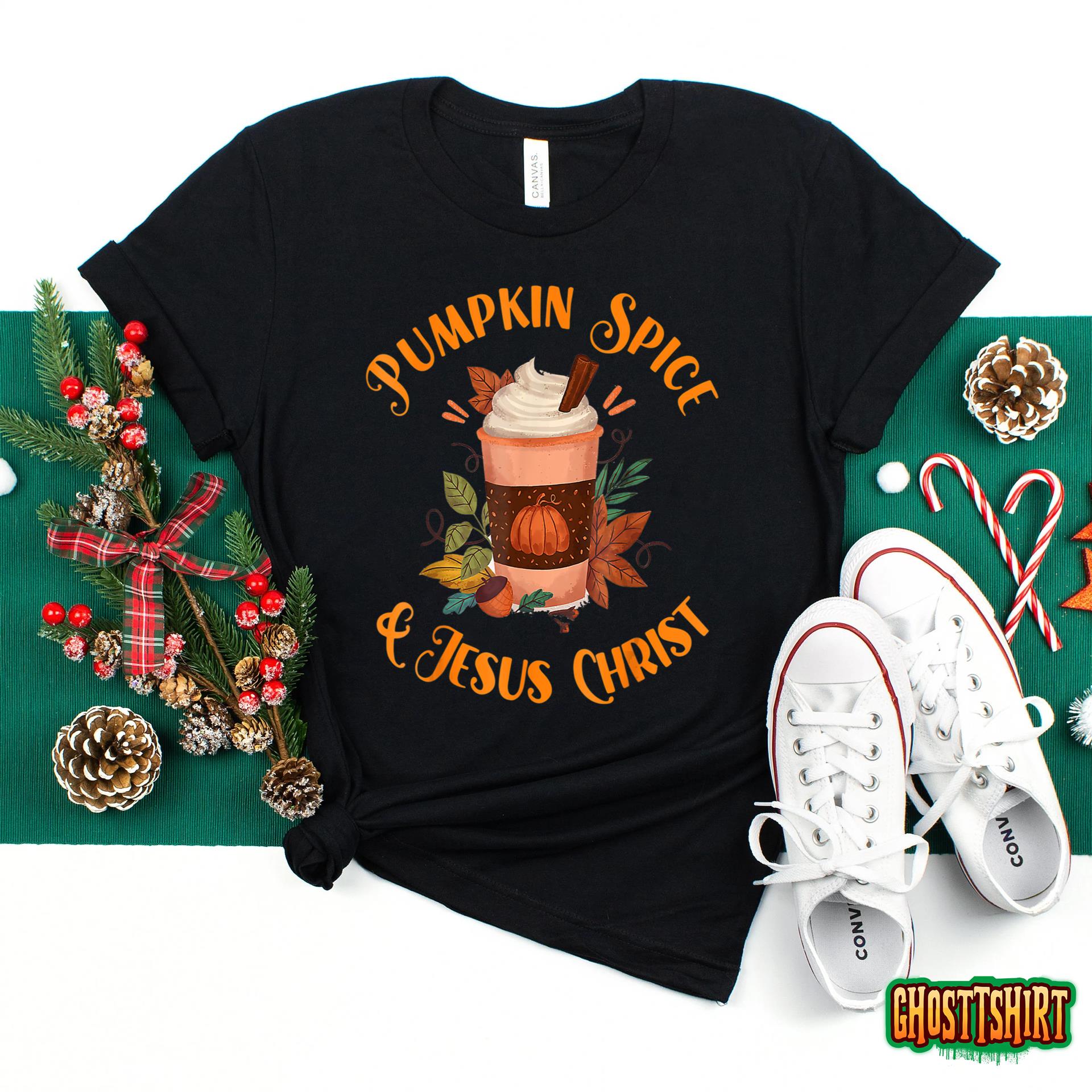 Fall Autumn Season Pumpkin Spice And Jesus Christ Halloween T-Shirt