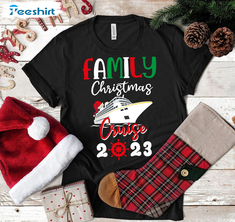 Family Christmas Cruise Shirt, Cruise Vacation Funny Tee Tops Unisex T-shirt