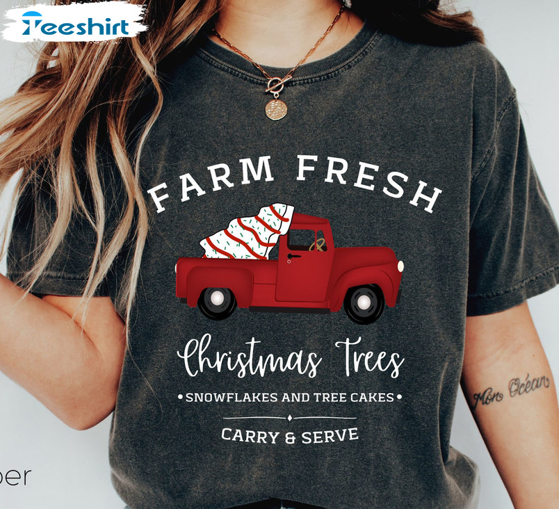 Farm Fresh Christmas Tree Shirt, Xmas Tree Cake Sweatshirt Crewneck