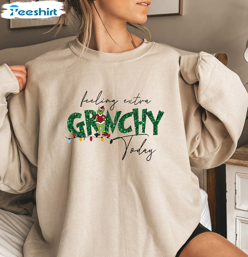 Feeling Extra Grinch Today Sweatshirt, Christmas Lights Unisex T-shirt Long Sleeve