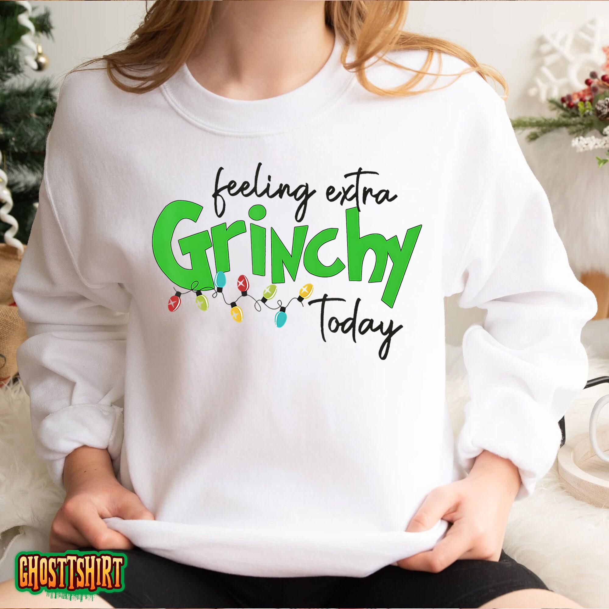 Feeling Extra Grinchy Today Christmas Lights Xmas Clothing T-Shirt