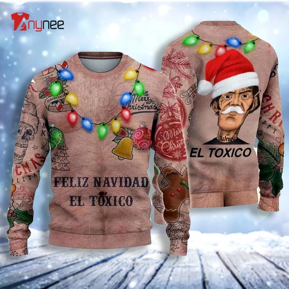 Feliz Navidad El Toxico Ugly Christmas Sweater- Best Christmas Gifts 2023