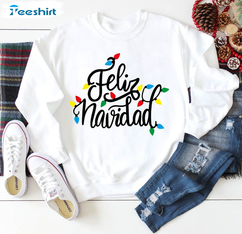 Feliz Navidad Sweatshirt, Christmas Spanish Unisex T-shirt Sweater