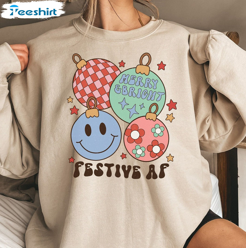 Festive Af Sweatshirt, Christmas Funny Short Sleeve Sweater