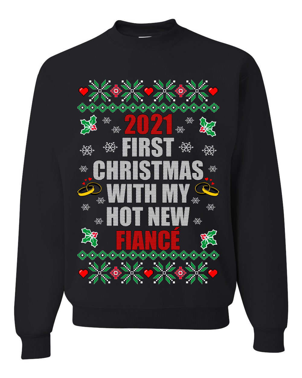 First Christmas With My Hot New Fiance Merry Ugly Christmas Sweater- Best Christmas Gifts 2023