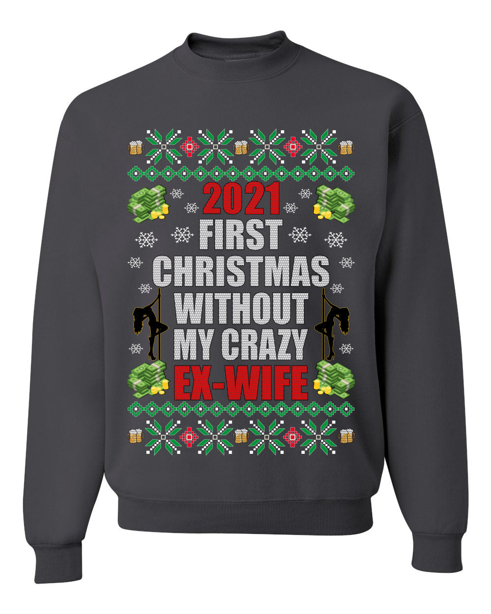 First Christmas Without My Crazy Ex-Wife Merry Ugly Christmas Sweater- Best Christmas Gifts 2023