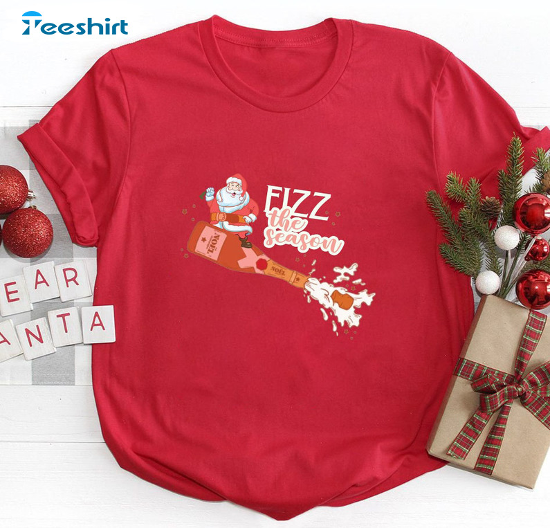 Fizz The Season Shirt – Christmas Champagne Short Sleeve Unisex T-shirt