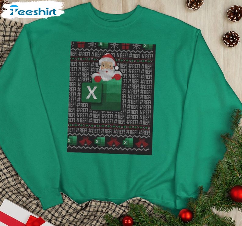 Freak In The Sheets Excel Christmas Shirt, Funny Santa Claus Tee Tops Sweater