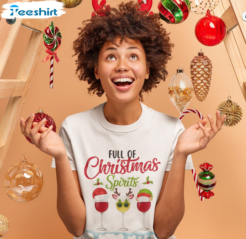 Full Of Christmas Spirits Shirt – Alcohol Christmas Long Sleeve Unisex Hoodie