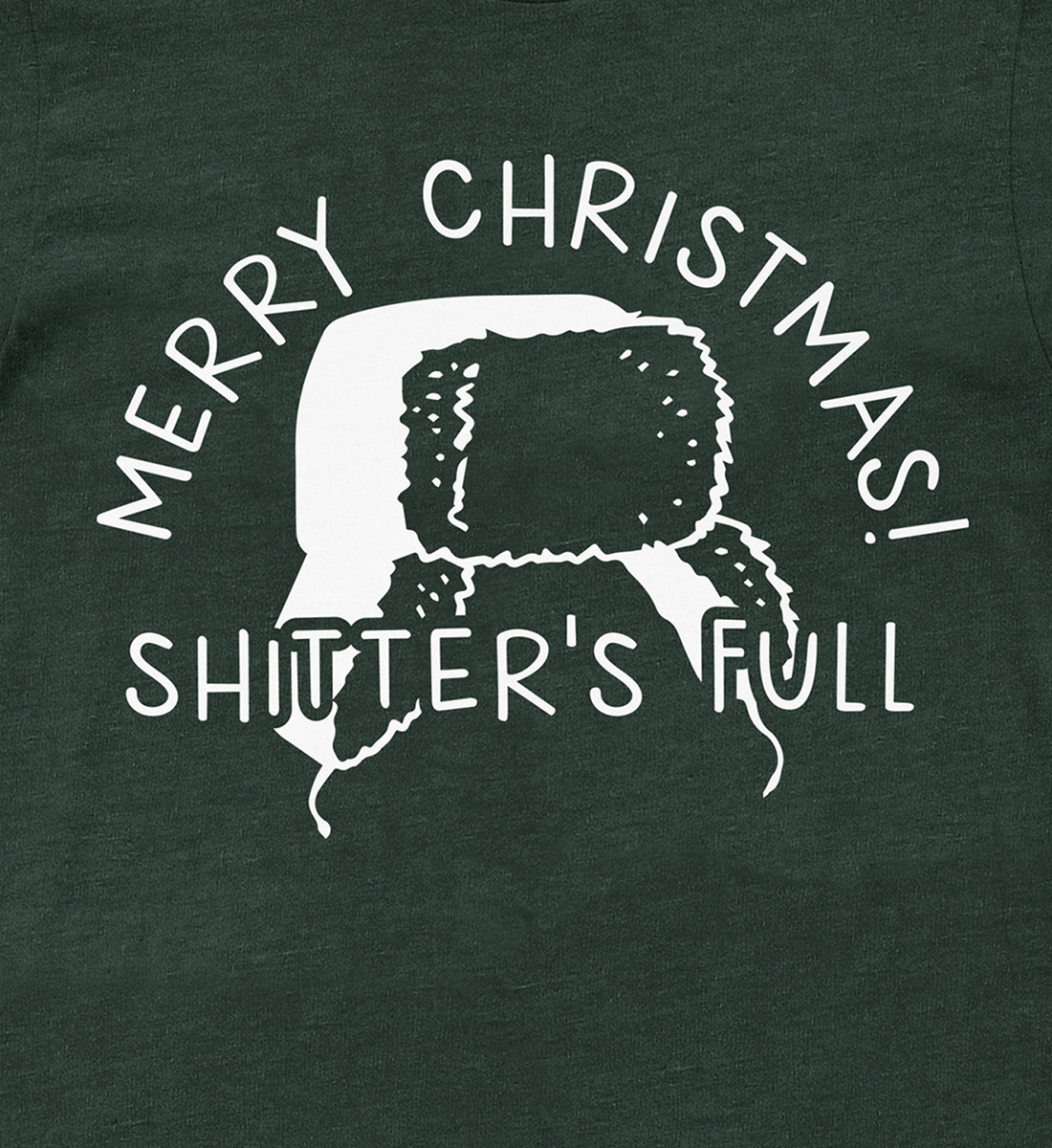 Full Shitter Holiday Shirt – Christmas Edition