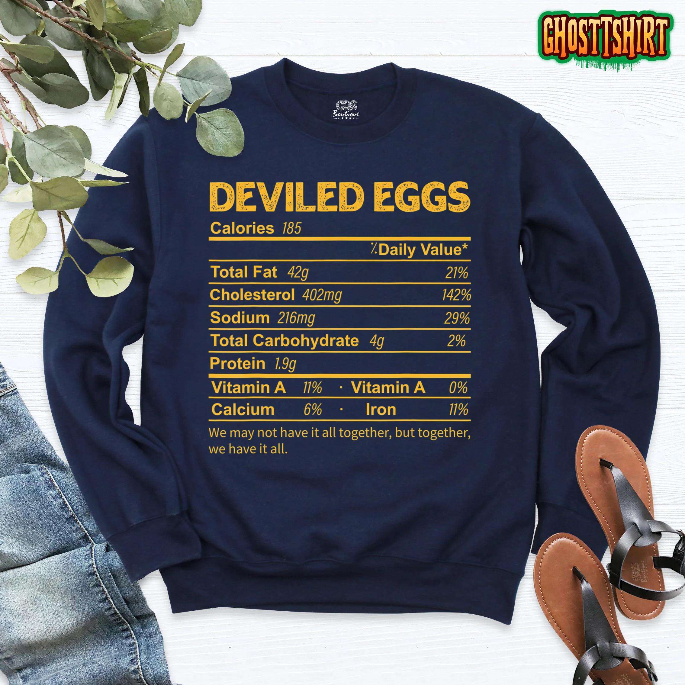 Funny Deviled Eggs Nutrition Facts Thanksgiving Food Sweatshirt