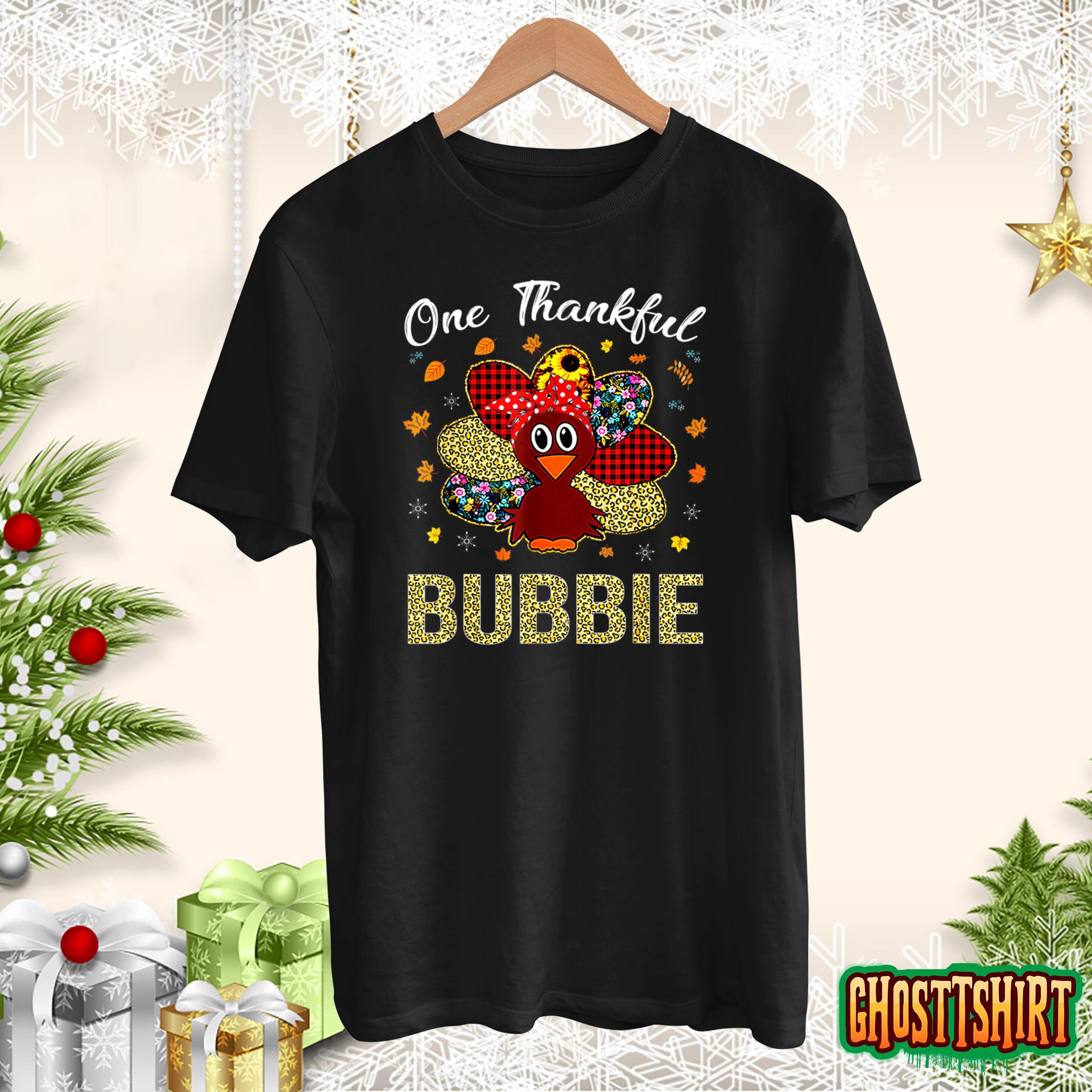 Funny One Thankful Bubbie Happy Thanksgiving Turkey T-Shirt