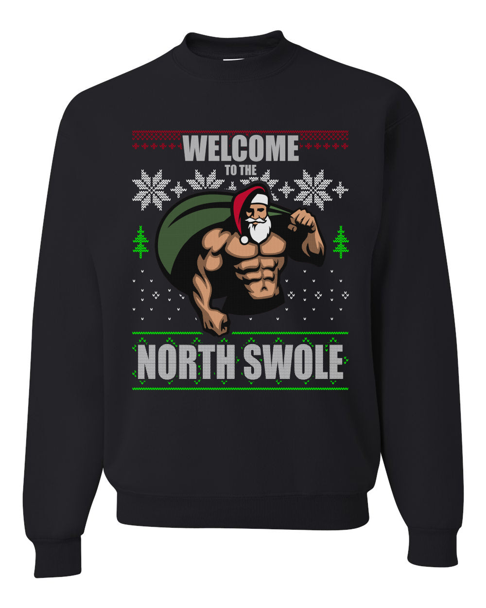 Funny Santa Gym Lifting Welcome to The North Swole Merry Ugly Christmas Sweater- Best Christmas Gifts 2023